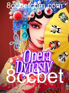OperaDynasty: Uma Experiência Envolvente no Mundo dos Jogos com 8ccbet